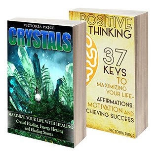 Download Crystals: Box Set- Crystals and Positive Thinking - Victoria Price file in PDF
