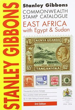 Download Commonwealth Stamp Catalogue: East Africa, Egypt & Sundan (Commonwealth Comprehensive) - Stanley Gibbons file in PDF