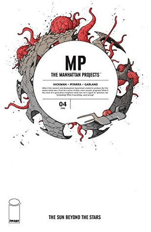 Read The Manhattan Projects: The Sun Beyond the Stars #4 - Jonathan Hickman | PDF