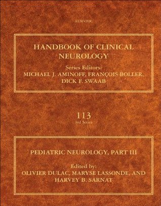 Download Pediatric Neurology, Part III: Handbook of Clinical Neurology - Olivier Dulac file in PDF