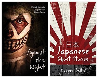 Full Download Against the Night and Japanese Ghost Stories: A collection of horror stories for English Language Learners (A Hippo Graded Reader) - Cooper Baltis | ePub