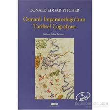Download An Historical Geography of the Ottoman Empire - Donald Edgar Pitcher | PDF