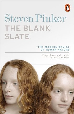Read The Blank Slate: The Modern Denial of Human Nature - Steven Pinker | PDF