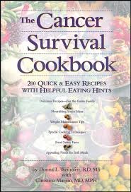 Full Download The Cancer Survival Cookbook: 200 Quick & Easy Recipes with Helpful Eating Hints - Donna L. Weihofen file in PDF