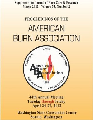 Download American Burn Association (March 2012 Book 33) - ABA file in PDF