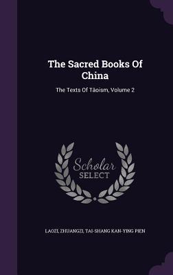 Download The Sacred Books of China: The Texts of Taoism, Volume 2 - Zhuangzi | PDF