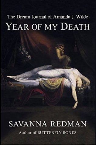Download The Dream Journal of Amanda J. Wilde: Year of My Death - Savanna Redman file in ePub