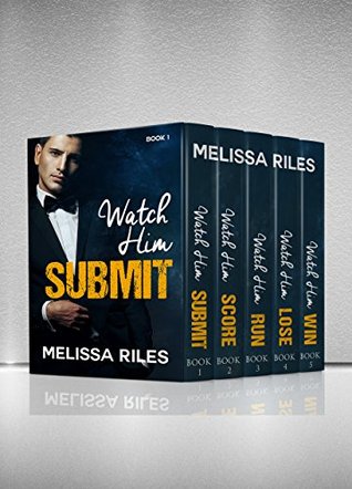 Full Download Watch him: The Complete Box Set (An Alpha Billionaire Romance) - Melissa Riles file in PDF