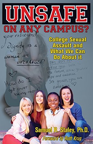 Read Online Unsafe On Any Campus?: College Sexual Assault and What We Can Do About It - Samuel R. Staley file in ePub