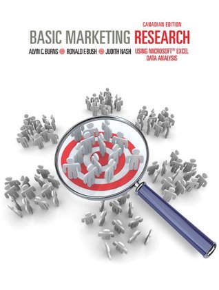 Read Online Basic Marketing Research: Using Microsoft Excel Data Analysis - Alvin C. Burns | ePub