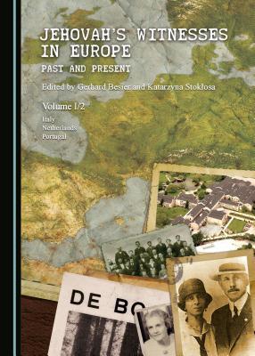Read Jehovah's Witnesses in Europe: Past and Present Volume I/2 - Gerhard Besier file in PDF