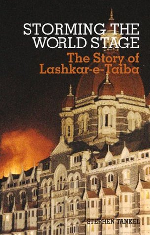 Download Storming the World Stage: The Story of Lashkar-e-Taiba - Stephen Tankel file in ePub