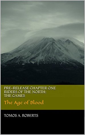 Download Pre-release Chapter One Riders of the North: The Games - Tomos A. Roberts file in ePub