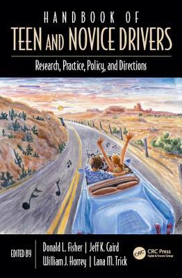 Full Download Handbook of Teen and Novice Drivers: Research, Practice, Policy, and Directions - Donald L Fisher file in ePub
