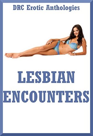 Full Download Lesbian Encounters: Five First Lesbian Sex Erotica Stories - Bree Farsight | ePub