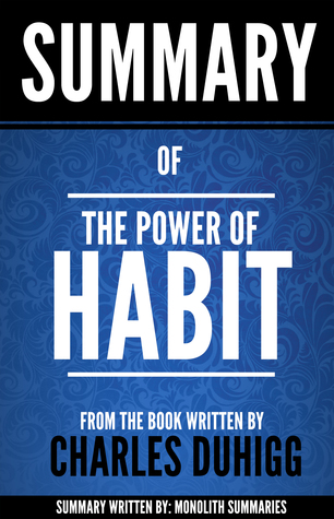 Read Summary of The Power of Habit, by Charles Duhigg - Monolith Summaries file in ePub