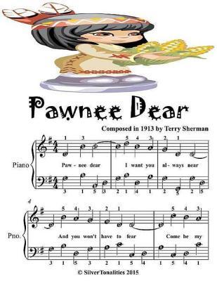 Full Download Pawnee Dear - Easiest Piano Sheet Music Junior Edition - Silver Tonalities file in ePub