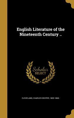 Read English Literature of the Nineteenth Century .. - Charles Dexter 1802-1869 [F Cleveland | ePub