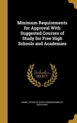 Read Minimum Requirements for Approval with Suggested Courses of Study for Free High Schools and Academies - Maine Office of State Commissioner of E file in ePub