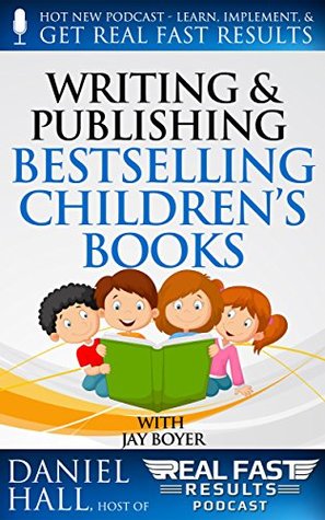 Read Online Writing and Selling Bestselling Children’s Books - Daniel Hall file in ePub