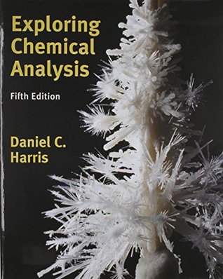 Read Exploring Chemical Analysis [with Sapling Learning 2-Term Access Code] - Daniel C. Harris file in ePub