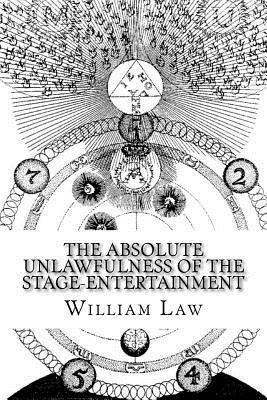 Read The Absolute Unlawfulness of the Stage-Entertainment - William Law file in PDF