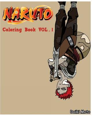 Read Online Naruto: Coloring Book (Vol.1): Cartoon, Coloring Book - Daiki Moto | PDF