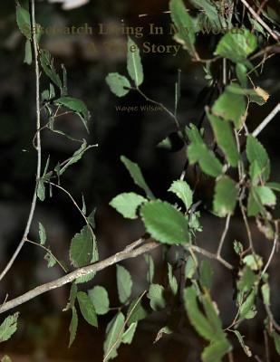 Download Sasquatch Living in My Woods ! a True Story ! - Wayne Wilson | ePub