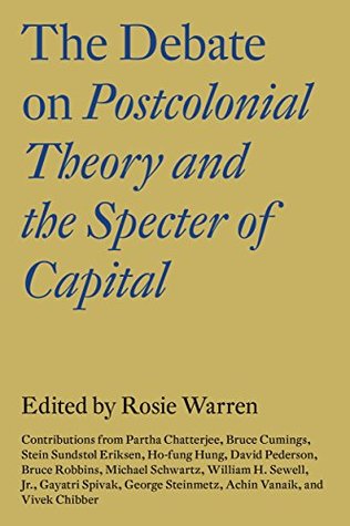 Download The Debate on Postcolonial Theory and the Specter of Capital - Vivek Chibber | ePub