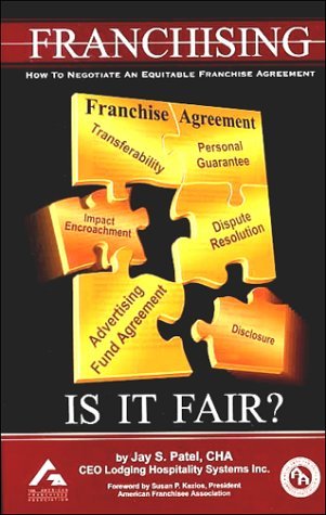 Read Franchising: Is It Fair? How to Negotiate an Equitable Franchise Agreement - Jay Patel | ePub