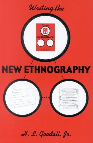 Read Writing the New Ethnography (Ethnographic Alternatives) - H.L. Goodall Jr. | PDF