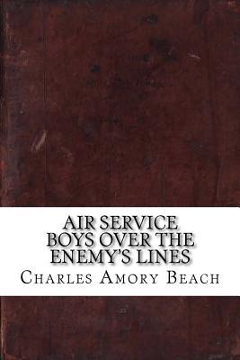 Download Air Service Boys Over the Enemy's Lines; or, The German Spy's Secret - Charles Amory Beach file in ePub
