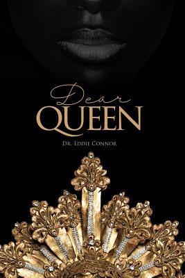 Download Dear Queen: Jewels of Wisdom for Loving Yourself and Knowing Your Worth - Eddie Connor | ePub