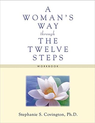 Download A Woman's Way through the Twelve Steps Workbook - Stephanie S. Covington | ePub