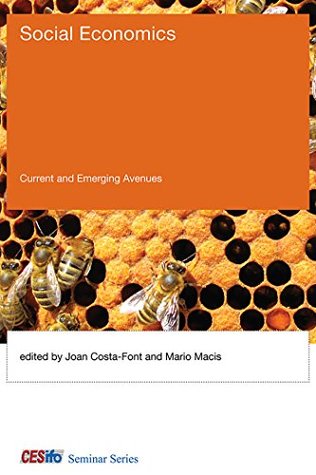 Read Online Social Economics: Current and Emerging Avenues (CESifo Seminar Series) - Joan Costa-Font file in PDF