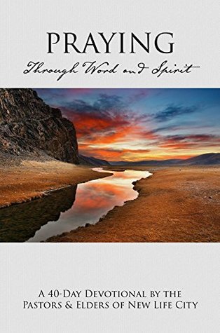 Full Download Praying Through Word & Spirit: A 40-Day Devotional - Alan Hawkins | ePub