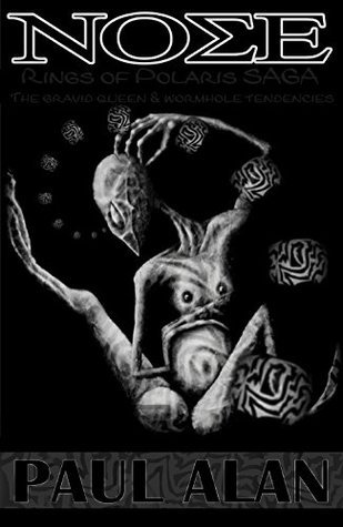 Read Nose: The Gravid Queen & Wormhole Tendencies (Rings of Polaris SAGA (A Rebel Lexis Prequel) Book 1) - Paul Alan file in PDF
