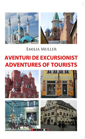 Download Aventuri de excursionist/ Adventures of tourists - Emilia Muller | ePub