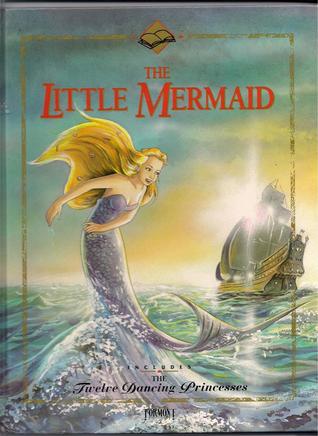 Read The Little Mermaid, includes Twelve Dancing Princesses - Carol Krenz file in ePub
