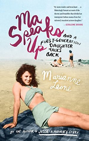 Download Ma Speaks Up: And a First-Generation Daughter Talks Back - Marianne Leone | ePub