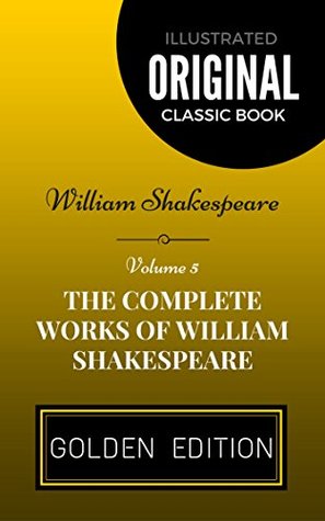 Full Download The Complete Works of William Shakespeare - Volume 5 - William Shakespeare file in PDF