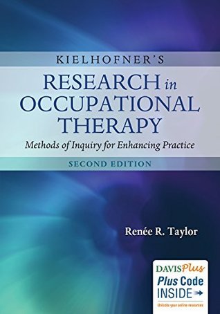 Download Kielhofner's Research in Occupational Therapy Methods of Inquiry for Enhancing Practice - Renee R. Taylor | ePub