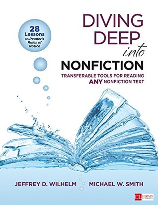 Download Diving Deep Into Nonfiction, Grades 6-12: Transferable Tools for Reading ANY Nonfiction Text (Corwin Literacy) - Jeffrey D. Wilhelm file in ePub