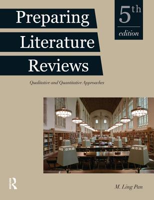 Read Preparing Literature Reviews: Qualitative and Quantitative Approaches - M. Ling Pan | ePub