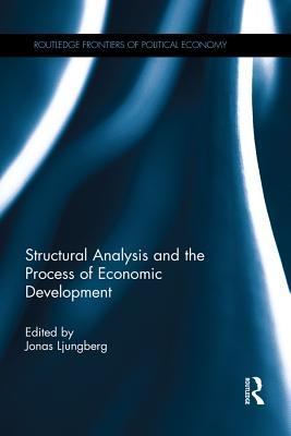 Read Online Structural Analysis and the Process of Economic Development - Jonas Ljungberg | ePub