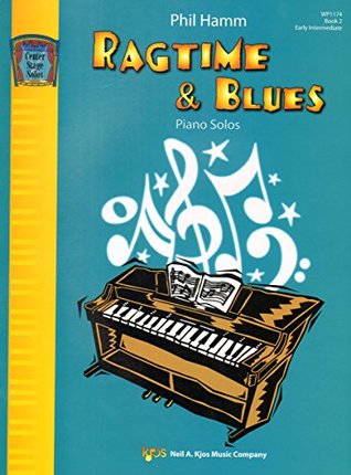 Full Download WP1174 - Ragtime & Blues Book 2 - Piano Solos - Phil Hamm | ePub