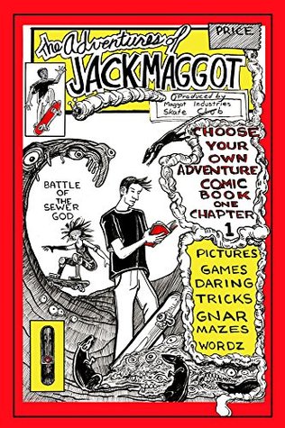 Download The Adventures of Jack Maggot Book 1 Chapter 1: Battle of the Sewer God - Joshua D. Hoaglund | ePub
