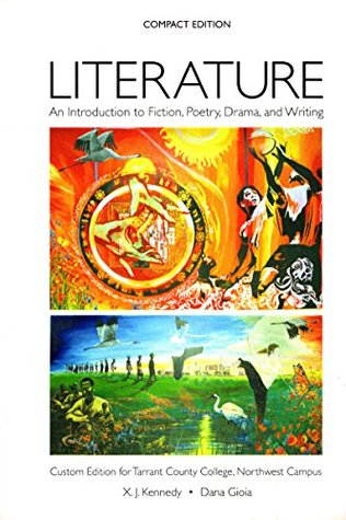 Download Literature: An Introduction to Fiction, Poetry, Drama, and Writing - X.J. Kennedy; Dana Gioia file in PDF