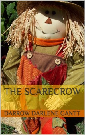 Read The Scarecrow (The Adventures of Theodore Bear Book 3) - Darrow Darlene Gantt | ePub