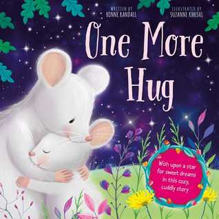 Download One More Hug: Wish upon a star for sweet dreams in this cozy, cuddly story - Ronne Randall | PDF